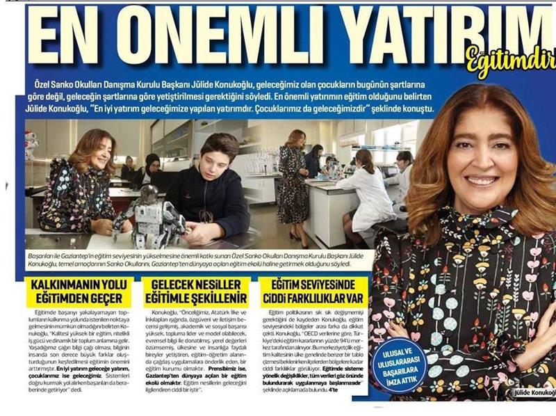 EN ÖNEMLİ YATIRIM EĞİTİMDİRBaşarıları ile Gaziantep’in eğitim seviyesinin yükselmesine önemli katkı sunan Özel SANKO Okulları Danışma Kurulu Başkanı Jülide Kon..
