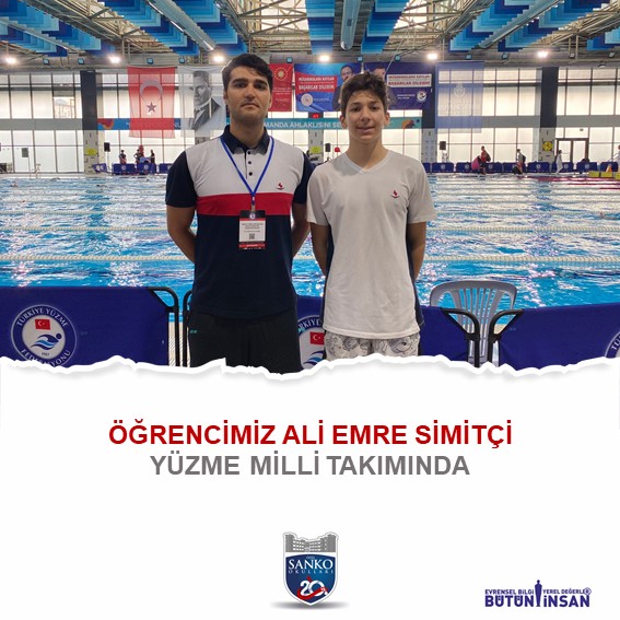 SANKO OKULLARI ÖĞRENCİSİ ALİ EMRE SİMİTÇİ YÜZME MİLLİ TAKIMINDA